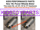 2X 18V Motors Compatible with 15T and 19T Power Wheels